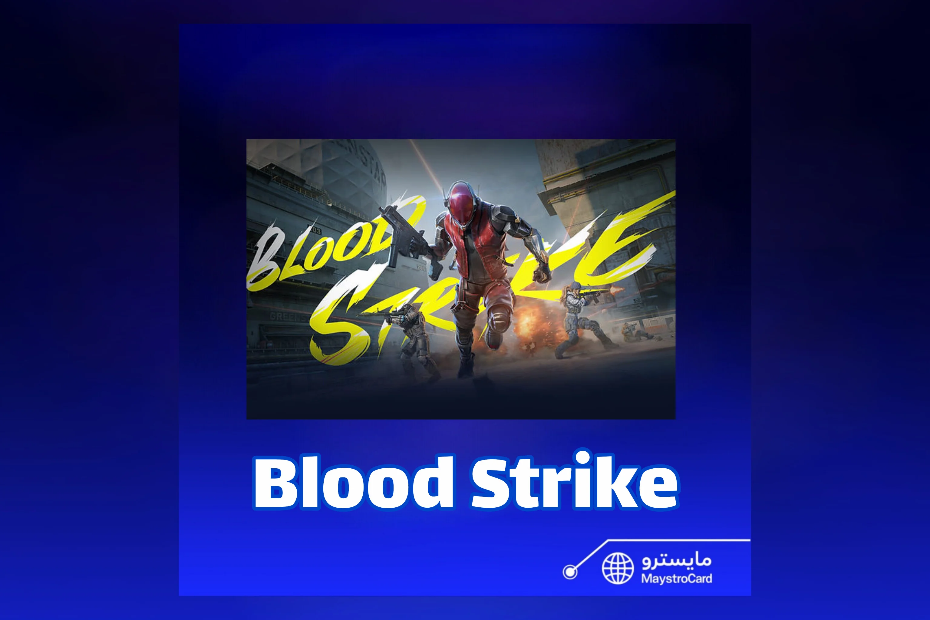 Blood Strike MENA