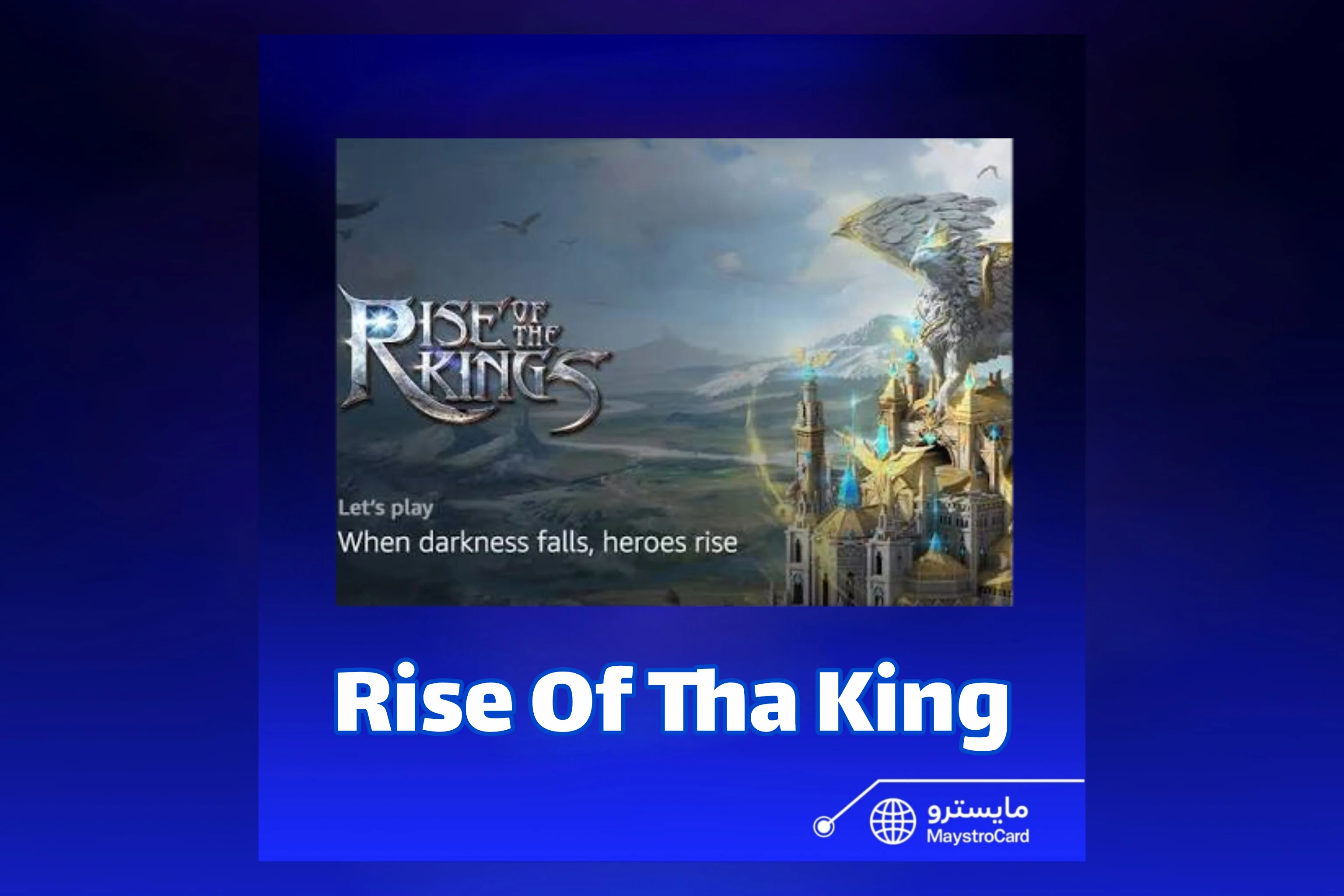Rise Of The Kings